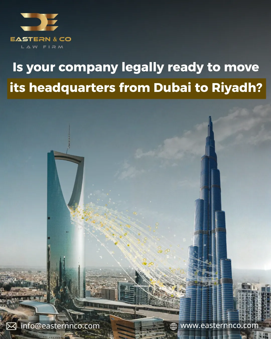 ⚖️ Is your company legally ready to move its headquarters from Dubai to Riyadh?